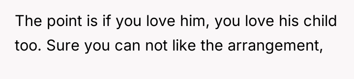 The point is if you love him, you love his...