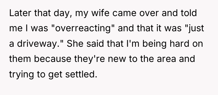 Later that day, my wife came over and told me...