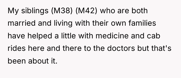 My siblings (M38) (M42) who are both married and living...