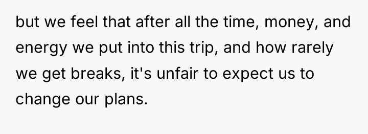 but we feel that after all the time, money, and...