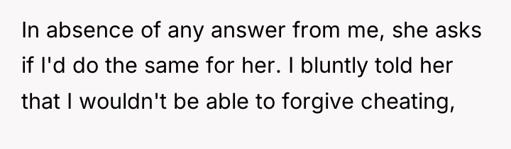 In absence of any answer from me, she asks if...
