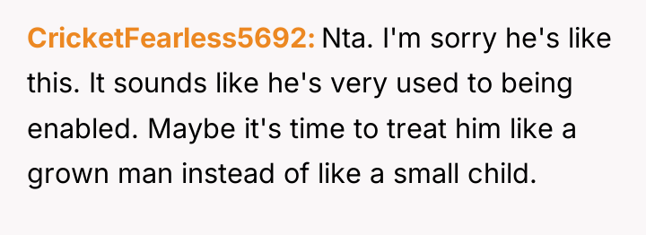 CricketFearless5692 Nta. I'm sorry he's like this. It sounds like...