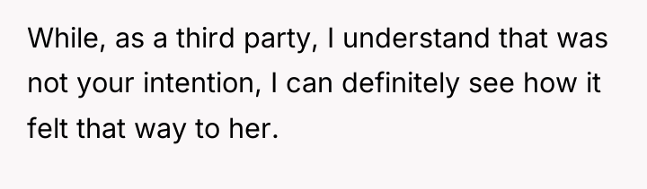 While, as a third party, I understand that was not...