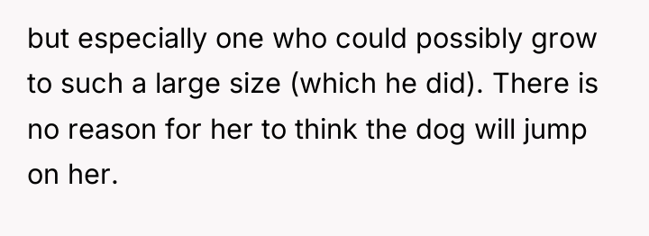 but especially one who could possibly grow to such a...