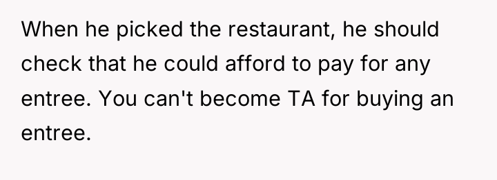 When he picked the restaurant, he should check that he...