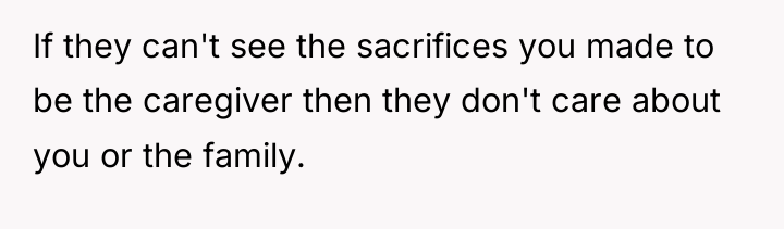 If they can't see the sacrifices you made to be...