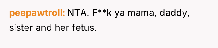 peepawtroll NTA. F**k ya mama, daddy, sister and her fetus.