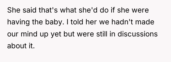 She said that's what she'd do if she were having...