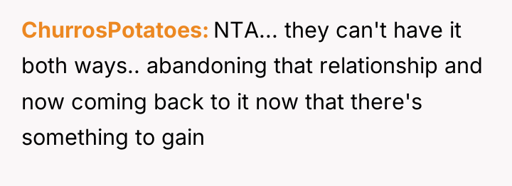 ChurrosPotatoes NTA... they can't have it both ways.. abandoning that...