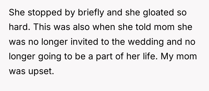 She stopped by briefly and she gloated so hard. This...
