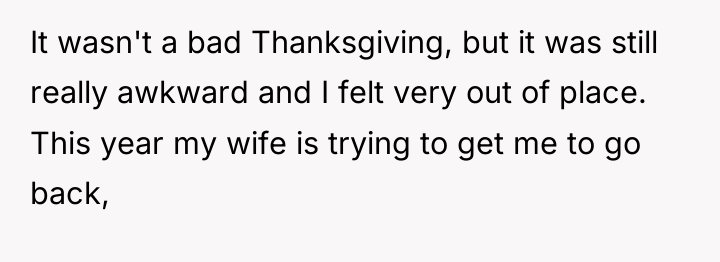 It wasn't a bad Thanksgiving, but it was still really...