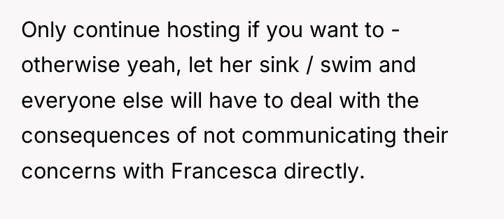 Only continue hosting if you want to - otherwise yeah,...