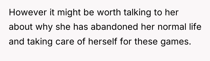 However it might be worth talking to her about why...
