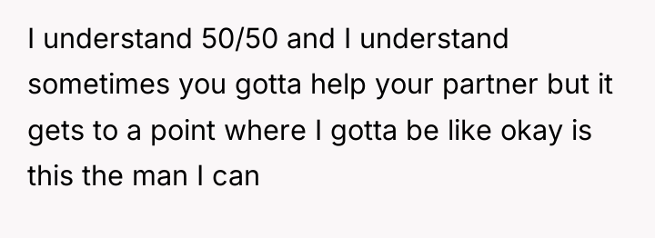 I understand 50/50 and I understand sometimes you gotta help...