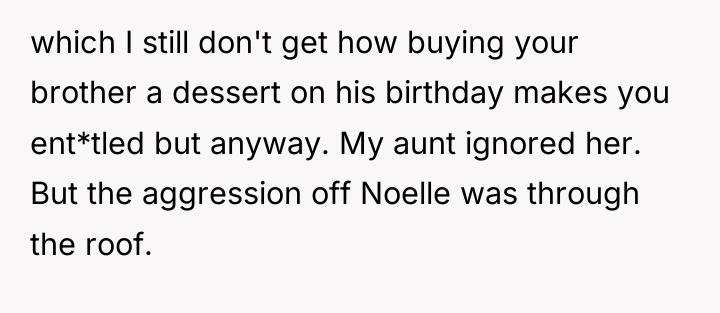which I still don't get how buying your brother a...