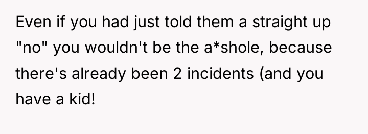 Even if you had just told them a straight up...