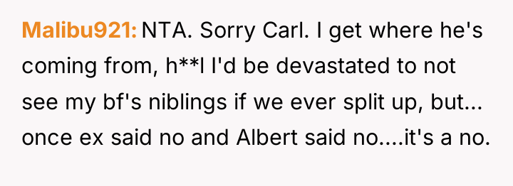 Malibu921 NTA. Sorry Carl. I get where he's coming from,...