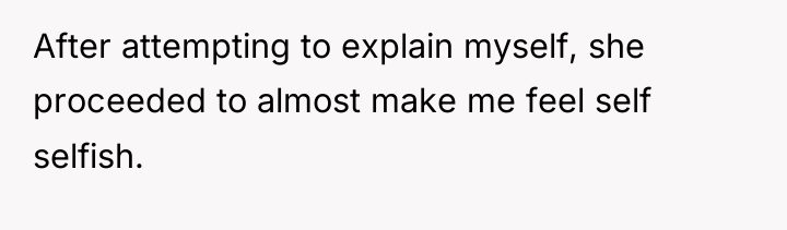 After attempting to explain myself, she proceeded to almost make...