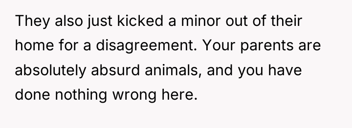 They also just kicked a minor out of their home...