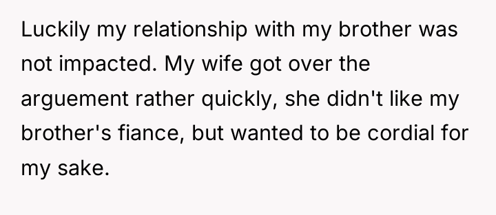 Luckily my relationship with my brother was not impacted. My...