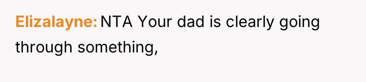 Elizalayne NTA Your dad is clearly going through something,
