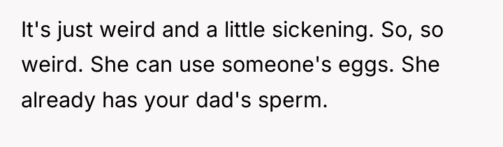 It's just weird and a little sickening. So, so weird....