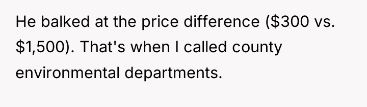 He balked at the price difference ($300 vs. $1,500). That's...
