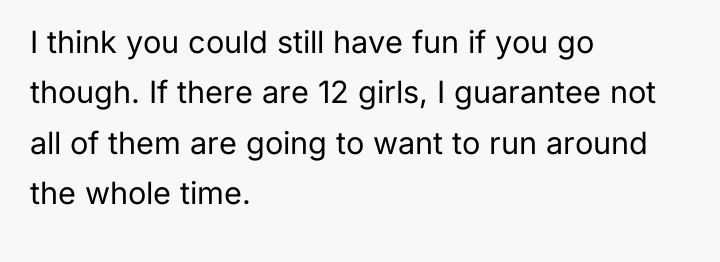 I think you could still have fun if you go...
