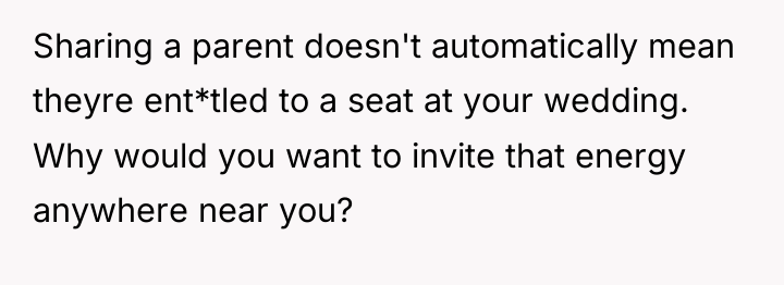 Sharing a parent doesn't automatically mean theyre ent*tled to a...