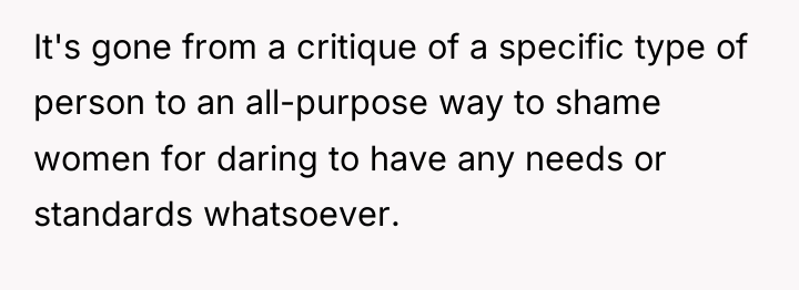 It's gone from a critique of a specific type of...