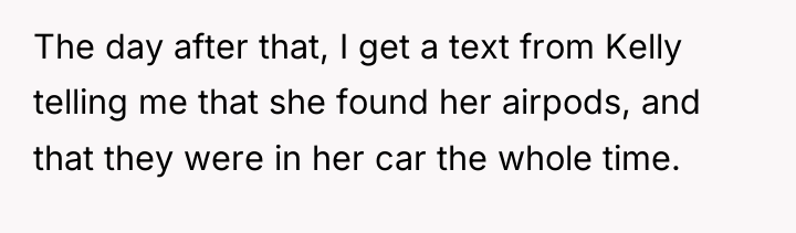 The day after that, I get a text from Kelly...