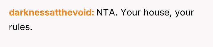 darknessatthevoid NTA. Your house, your rules.