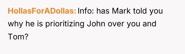 HollasForADollas Info: has Mark told you why he is prioritizing...