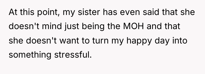 At this point, my sister has even said that she...