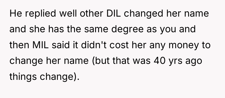 He replied well other DIL changed her name and she...