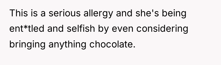 This is a serious allergy and she's being ent*tled and...