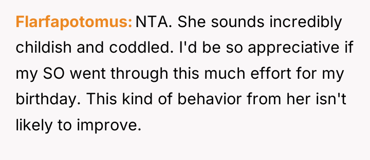Flarfapotomus NTA. She sounds incredibly childish and coddled. I'd be...