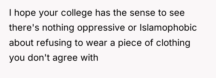 I hope your college has the sense to see there's...