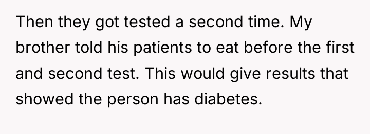 Then they got tested a second time. My brother told...