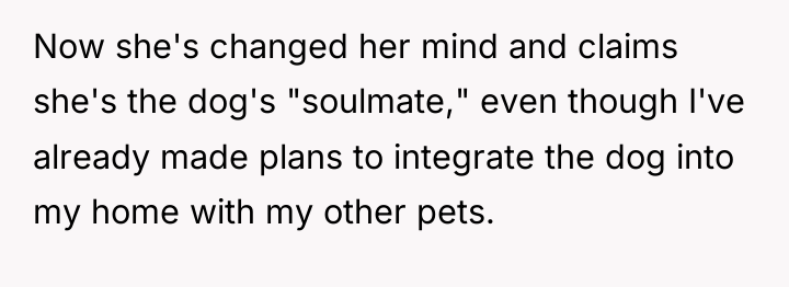 Now she's changed her mind and claims she's the dog's...
