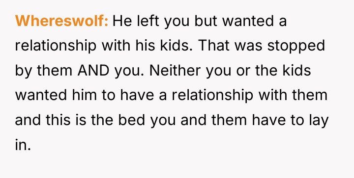 Whereswolf He left you but wanted a relationship with his...