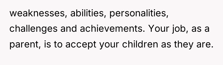 weaknesses, abilities, personalities, challenges and achievements. Your job, as a...