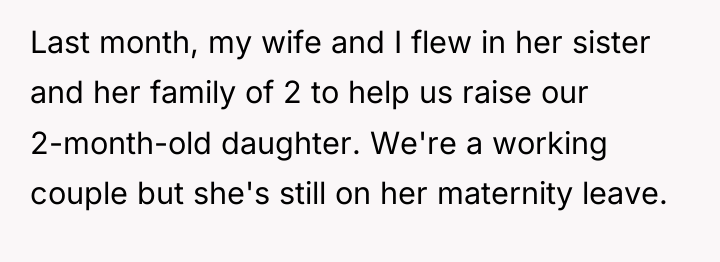 Last month, my wife and I flew in her sister...