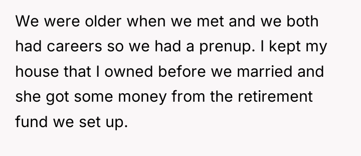 We were older when we met and we both had...