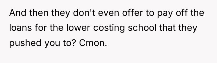 And then they don't even offer to pay off the...