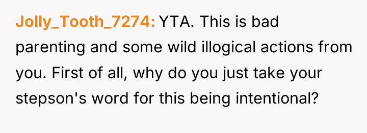 Jolly_Tooth_7274 YTA. This is bad parenting and some wild illogical...