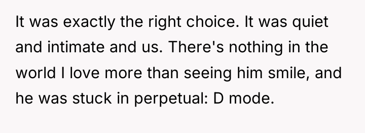 It was exactly the right choice. It was quiet and...