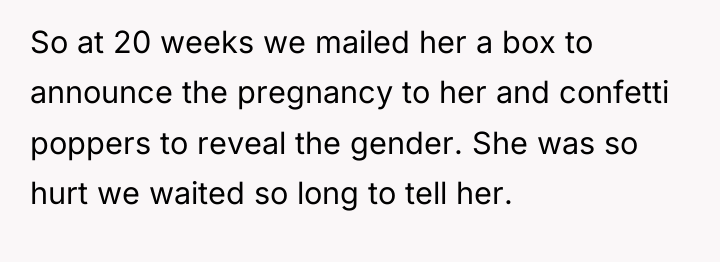 So at 20 weeks we mailed her a box to...