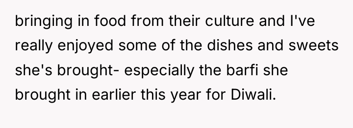 bringing in food from their culture and I've really enjoyed...