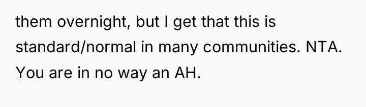 them overnight, but I get that this is standard/normal in...